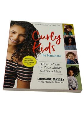 Curly Kids The Handbook by Lorraine Massey Hair Care Book for Children